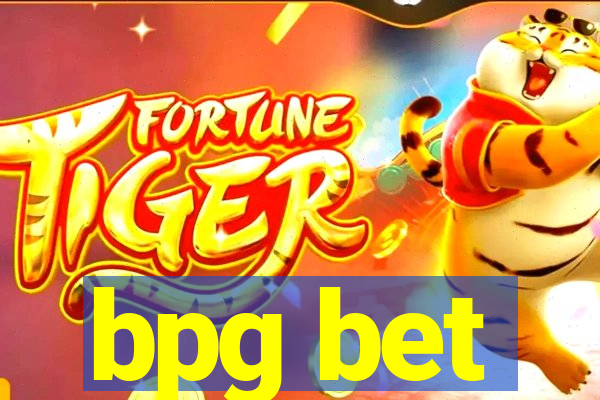 bpg bet